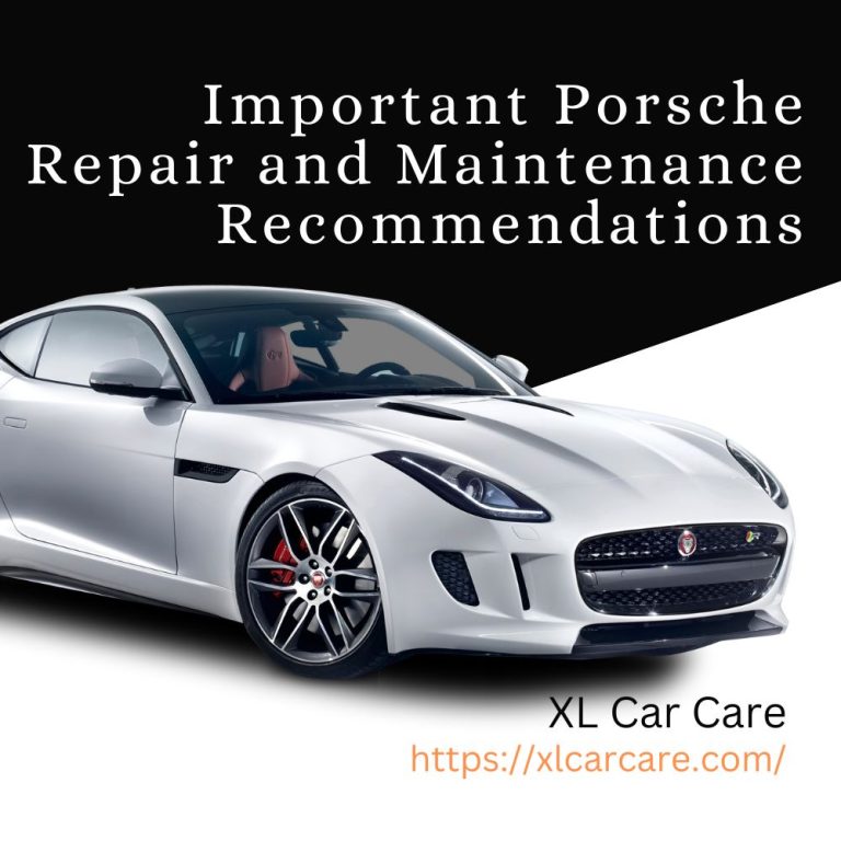 Important Porsche Repair and Maintenance xl car care