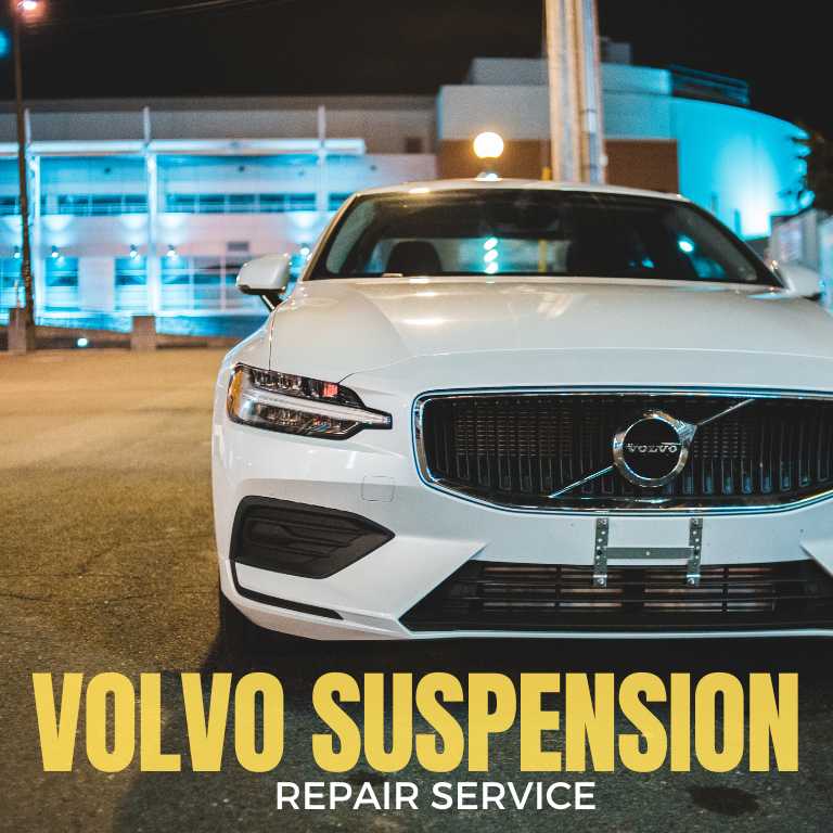 Volvo Suspension Repair Service at XL Car Care