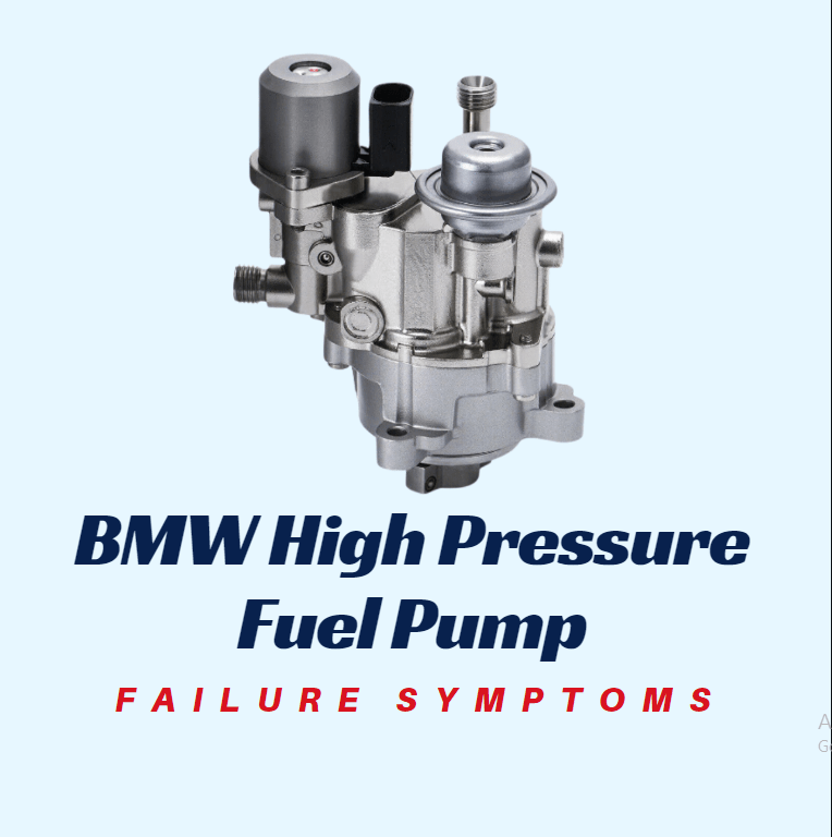 BMW High Pressure Fuel Pump Failure Symptoms