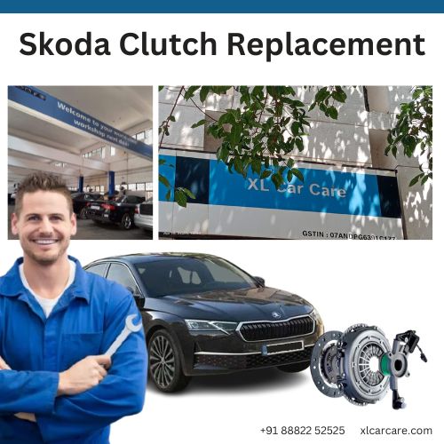 Image promoting Skoda Clutch Replacement, featuring XL Car Care signage, a professional mechanic, a Skoda car, and clutch components.